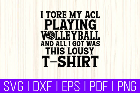 Funny Knee Surgery Torn ACL Volleyball Graphics for Print Templates