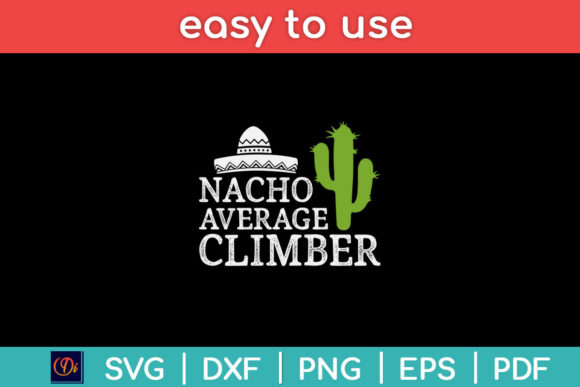 Nacho Average Climber Funny Climbing Svg Graphics