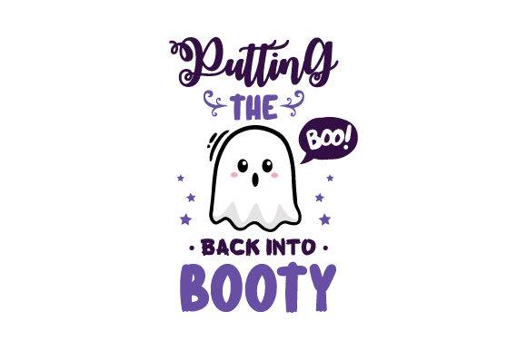 Putting the Boo Back into Booty for Crafts and Halloween